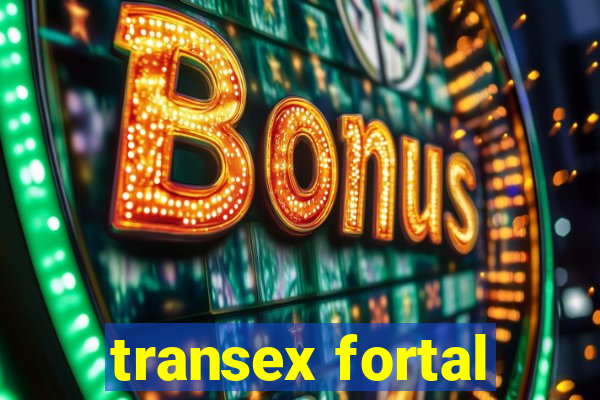 transex fortal